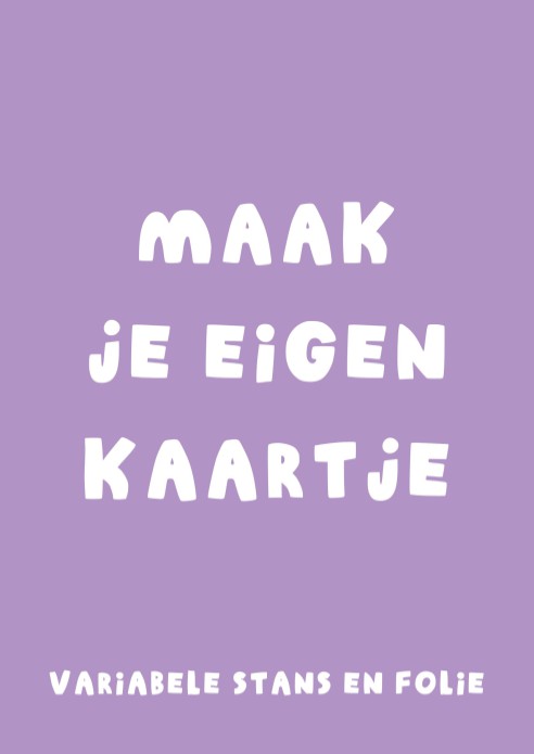 Kaart zelf maken | Enkel 15x21 - STANS