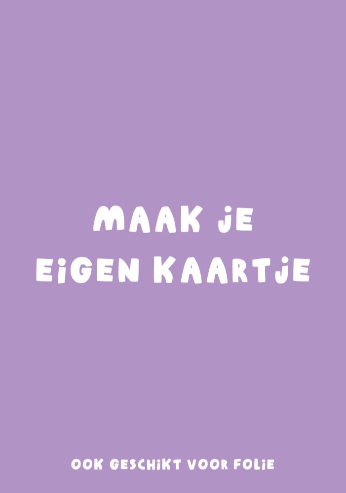 Kaartje zelf maken | Enkel 10,5x14,8