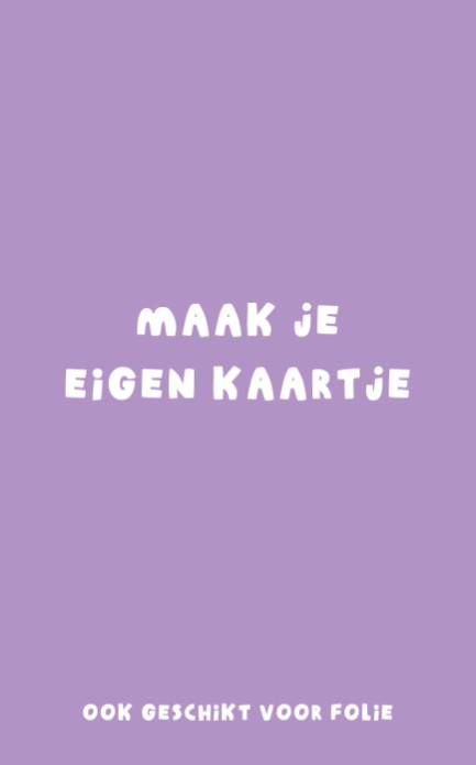 Kaartje zelf maken | Enkel 11x17,5 - STANS